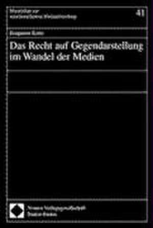 Das Recht auf Gegendarstellung im Wandel der Medien de Benjamin Korte