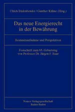 Das neue Energierecht in der Bewährung de Ulrich Büdenbender