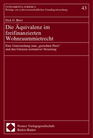 Die Äquivalenz im freifinanzierten Wohnraummietrecht de Eick G. Busz