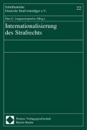 Internationalisierung des Strafrechts de Ilias G. Anagnostopoulos