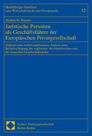 Juristische Personen als Geschäftsführer der Europäischen Privatgesellschaft de Stephan M. Brandes