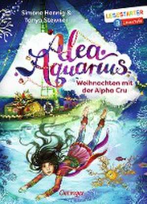 Alea Aquarius. Weihnachten mit der Alpha Cru de Tanya Stewner