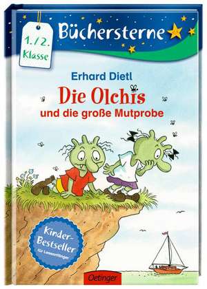 Die Olchis und die große Mutprobe de Erhard Dietl