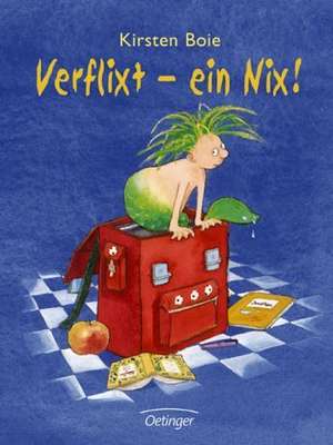 Verflixt - ein Nix! de Kirsten Boie