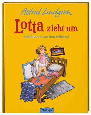 Lotta zieht um de Astrid Lindgren
