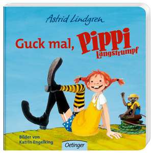 Guck mal, Pippi Langstrumpf de Astrid Lindgren