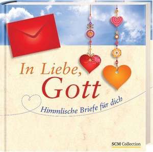 In Liebe, Gott de Silke Gabrisch