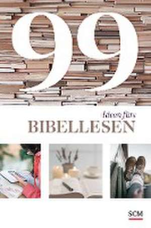 99 Ideen fürs Bibellesen de Ulrich Wendel