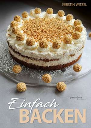 Einfach backen de Kerstin Witzel
