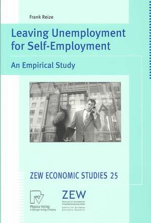 Leaving Unemployment for Self-Employment: An Empirical Study de Frank Reize