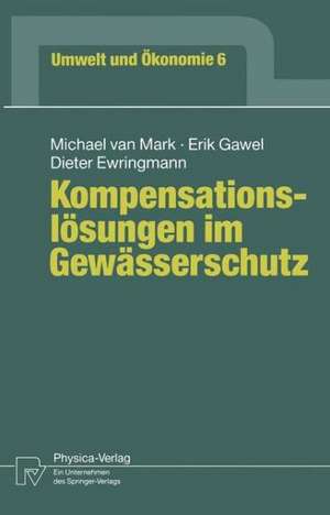 Kompensationslösungen im Gewässerschutz de Michael Van Mark