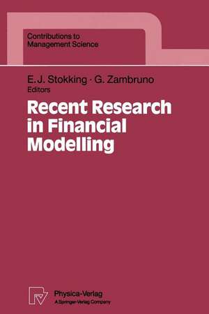 Recent Research in Financial Modelling de Evert J. Stokking