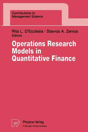 Operations Research Models in Quantitative Finance: Proceedings of the XIII Meeting EURO Working Group for Financial Modeling University of Cyprus, Nicosia, Cyprus de Rita L. D'Ecclesia