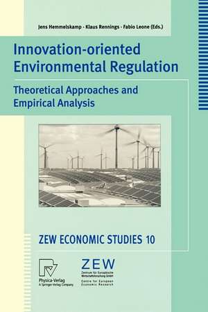 Innovation-Oriented Environmental Regulation: Theoretical Approaches and Empirical Analysis de J. Hemmelskamp