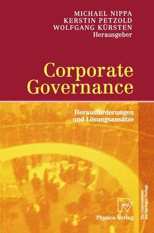 Corporate Governance: Herausforderungen und Lösungsansätze de Michael Nippa