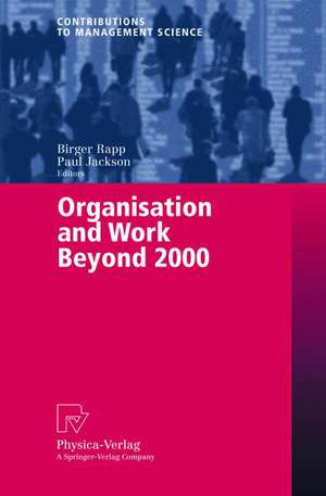 Organisation and Work Beyond 2000 de Birger Rapp