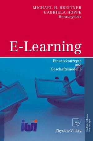 E-Learning: Einsatzkonzepte und Geschäftsmodelle de Michael Breitner