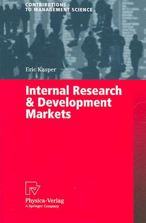 Internal Research & Development Markets de Eric Kasper