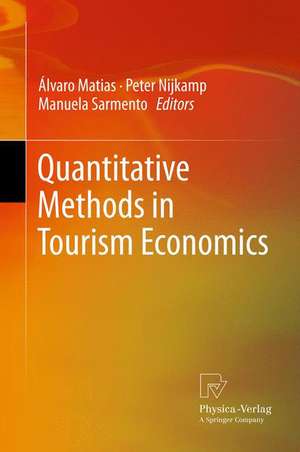 Quantitative Methods in Tourism Economics de Álvaro Matias