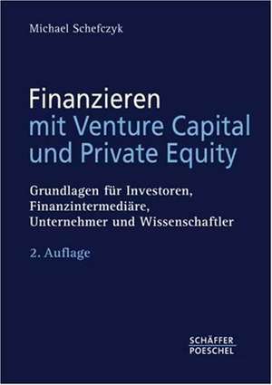 Erfolgsstrategien deutscher Venture Capital-Gesellschaften de Michael Schefczyk