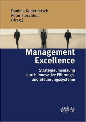 Management Excellence de Daniela Kudernatsch