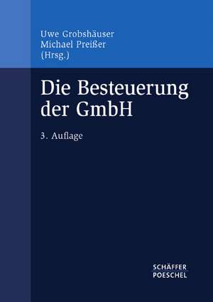 Die Besteuerung der GmbH de Uwe Grobshäuser