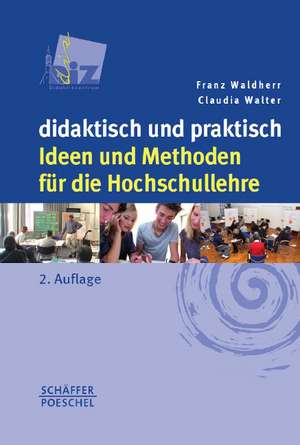 didaktisch und praktisch de Franz Waldherr