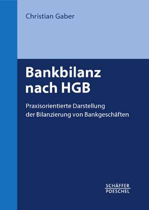 Bankbilanz nach HGB de Christian Gaber