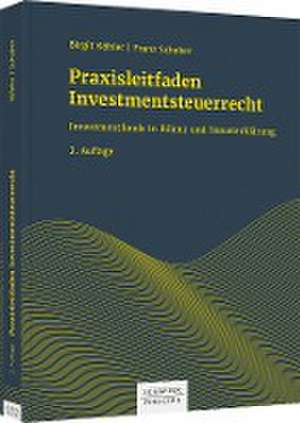 Praxisleitfaden Investmentsteuerrecht de Birgit Köhler