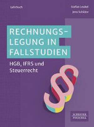 Rechnungslegung in Fallstudien de Jens Schütte