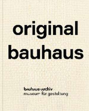 original bauhaus - dt. de Nina Wiedemeyer