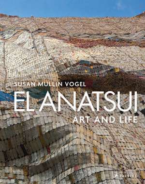 El Anatsui de Susan Mullin Vogel