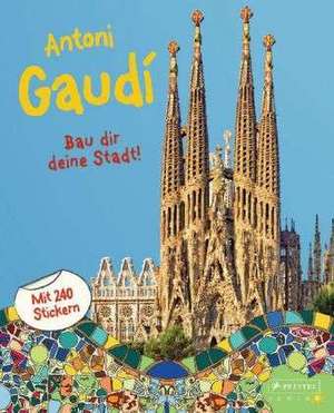 Antoni Gaudí de Sabine Tauber