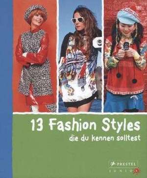 13 Fashion Styles, die du kennen solltest de Simone Werle