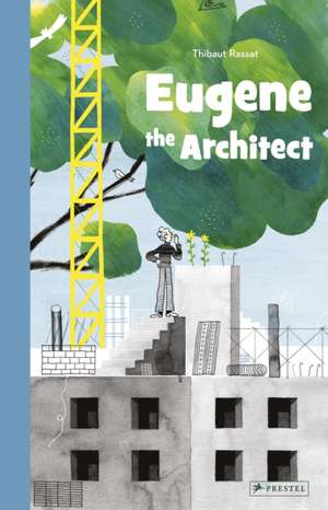 Eugene the Architect de Thibaut Rassat