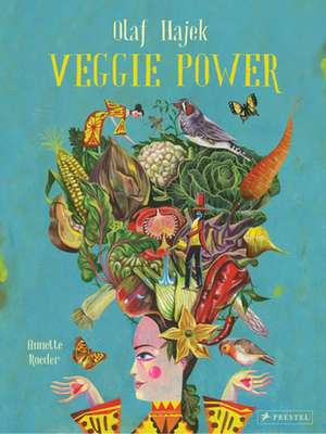 Veggie Power de Annette Roeder