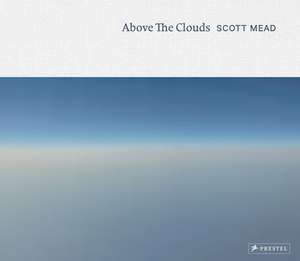 Above the Clouds de Scott Mead