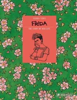 Frida Kahlo de Vanna Vinci