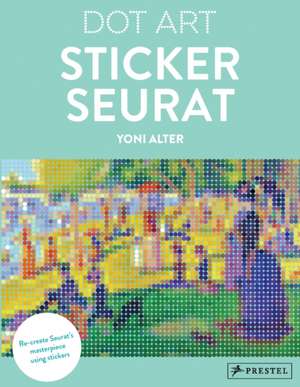 Dot Art: Sticker Seurat de Yoni Alter