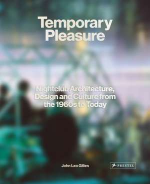 Temporary Pleasure de John Leo Gillen