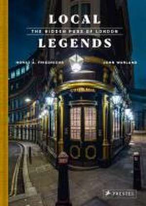 Local Legends de Horst A. Friedrichs