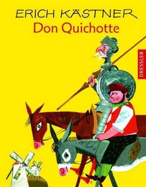 Don Quichotte de Erich Kästner
