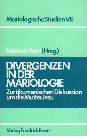 Divergenzen in der Mariologie de Heinrich Petri