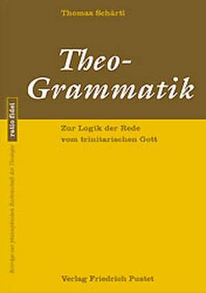 Theo-Grammatik de Thomas Schärtl