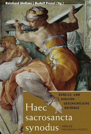 Haec sacrosancta synodus de Reinhard Meßner