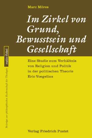 Im Zirkel von Grund, Bewusstsein und Gesellschaft de Marc Möres