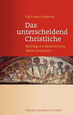 Menke, K: Das unterscheidend Christliche