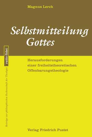 Selbstmitteilung Gottes de Magnus Lerch