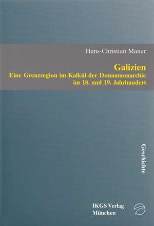 Galizien de Hans-Christian Maner