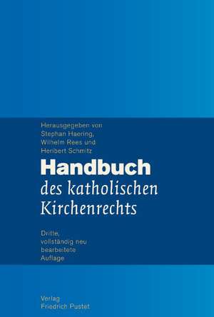 Handbuch des katholischen Kirchenrechts de Stephan Haering